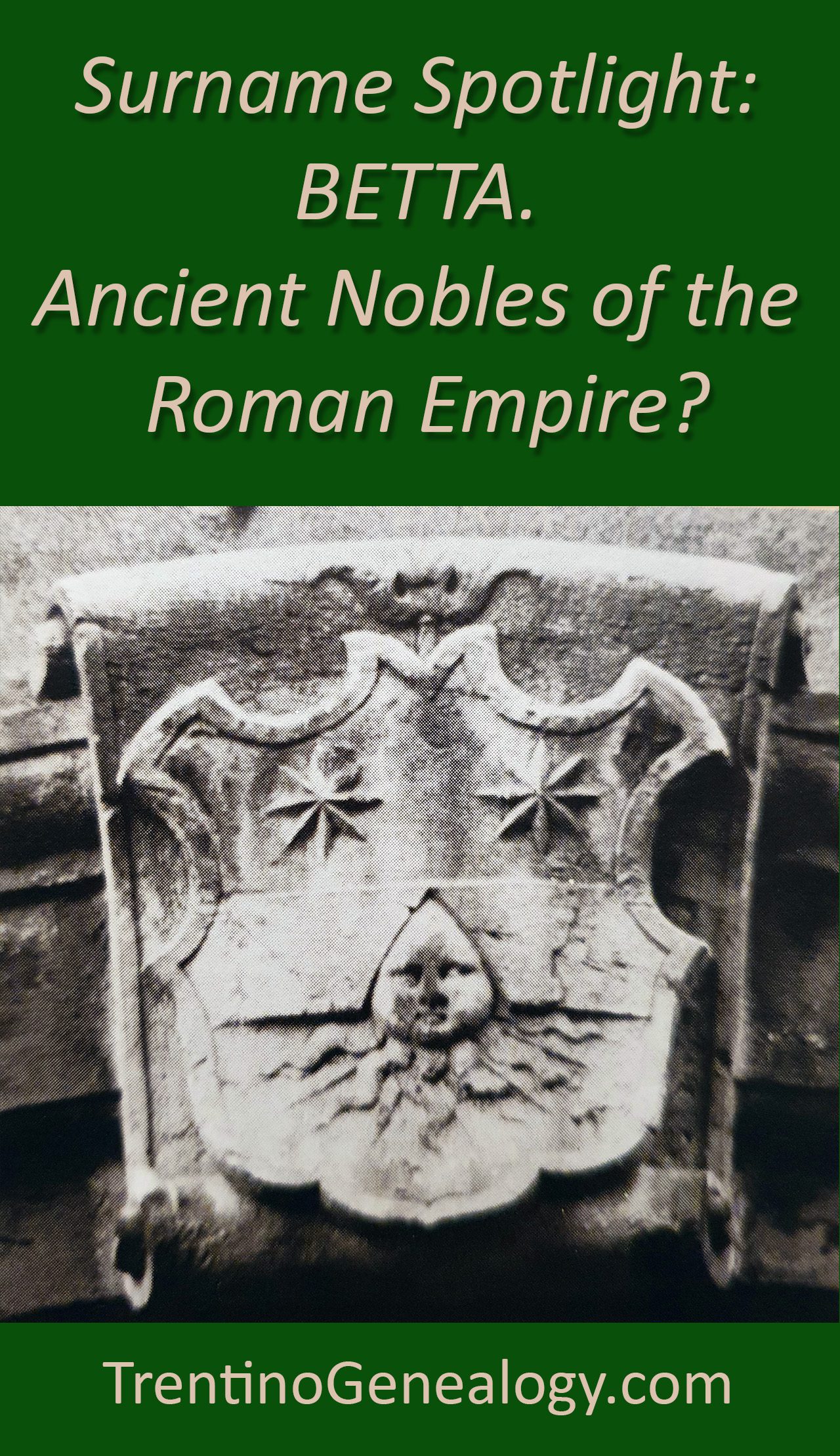 ARTICLE: Betta. Ancient Nobles of the Roman Empire?