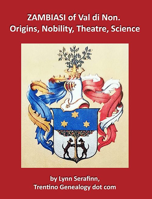Zambiasi of Val di Non. Origins, Nobility, Theatre, Science.