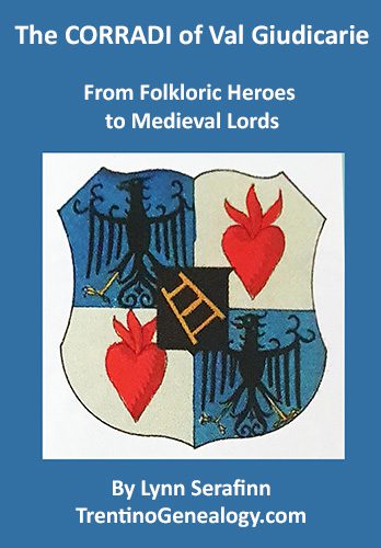 The CORRADI of Val Giudicarie. From Folkloric Heroes to Medieval Lords